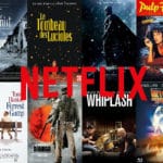 Top 20 des meilleurs films disponibles sur netflix – juin 2020 - 21 trends - cover